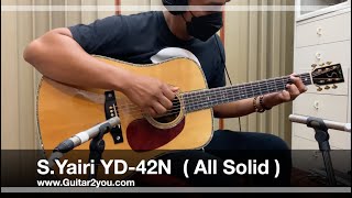 S.yairi YD-42N   ( All Solid )