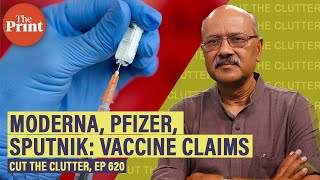 It's raining good news on Covid front — understanding Moderna, Pfizer & Sputnik vaccines