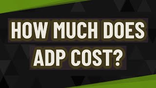 How much does ADP cost?