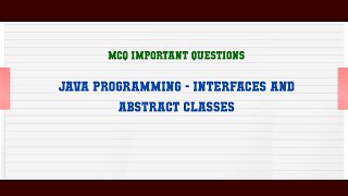JAVA Programming - Interfaces and Abstract Classes MCQ Questions