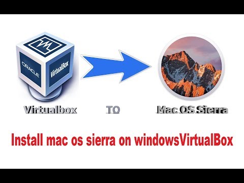 How to install Mac OS sierra on Windows PC. VirtualBox