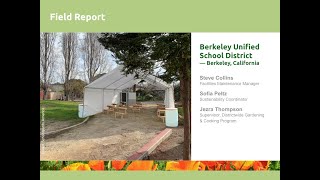Outdoor Learning at Berkeley Unified School District — Berkeley, California
