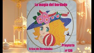 Hermosos Bordados Proyecto  #139 Octubre 2024 La Magia del Bordado