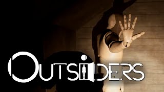 The Outsiders - DON'T LET THEM IN... They're Already Here... ( Full Playthrough / Horror )