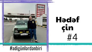 Adi günlərdən biri: Hədəf çin #4