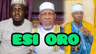 ESI ORO FUN IMAM OGBOMOSO LORI ORO SHEIKH MUYIDEEN AJANI BELLO - APONLE ANOBI