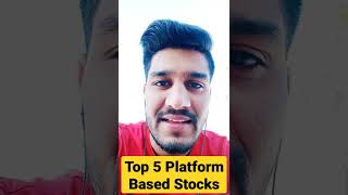 Top 5 Platform Based Stocks🤑 #shorts #ytshorts #stocks #stockmarket #youtubeshorts #wemakeinvestors