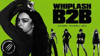 [Happy 2025!!!] WHIPLASH x B2B | aespa, Charli xcx (Mashup)