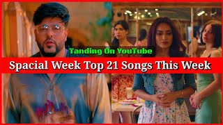 This Week Indian Gaan Top 20 Tanding On YouTube| Toperlist Music View Video  Channel 2022