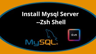 Install MySql server on zsh shell | zsh: command not found: mysql (Fixed) on Macbook M1 / M2