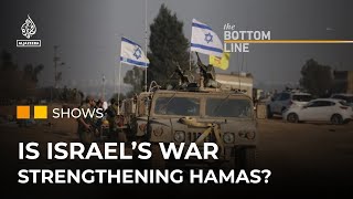 Why the war on Gaza is not making Israel safer | The Bottom Line