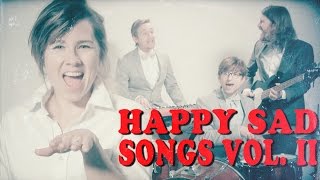 Happy Sad Songs - Volume 2