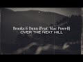 Brooks & Dunn (feat. Mac Powell) - Over The Next Hill (Lyric Video)