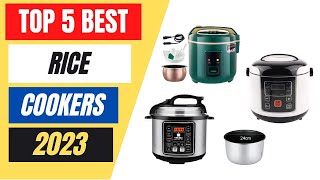 Top 5 Best Rice Cookers Review in 2023