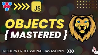 JavaScript Objects Simplified // MasterClass