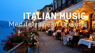 🎶 Italian Vibes & Mediterranean Music 🎶 2+ Hours Scenic Amalfi Coast & Lake Como Relaxation 4K