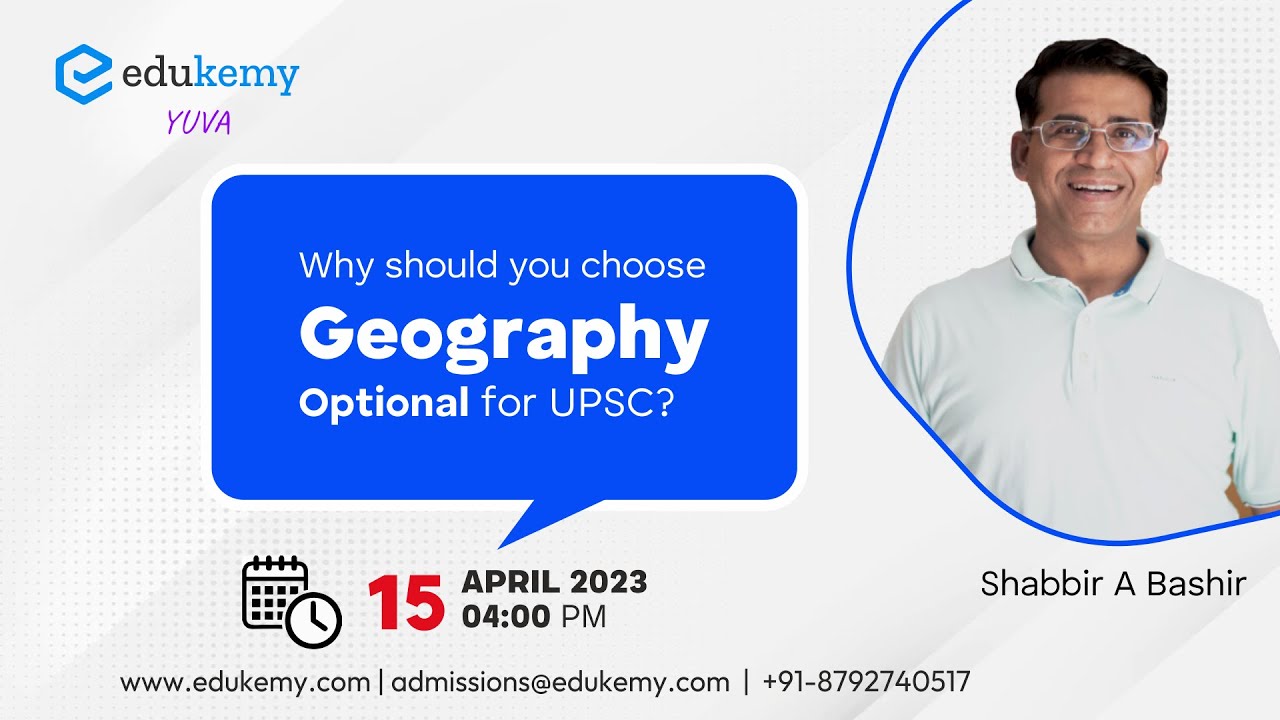 Why Should You Choose Geography Optional For UPSC? | Shabbir A Bashir ...