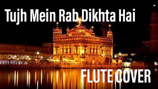 Tujh Mein Rab Dikhta Hai | Instrumental | Flute Cover | Rab Ne Bana Di Jodi | Flute- Debarshi