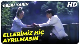 Belki Yarın | Hakan ile Şebnem'in Göl Gezisi | Sevtap Parman Türk Filmi