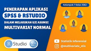 UJI ASUMSI MULTIVARIAT NORMAL SERTA TUTORIAL SPSS & RSTUDIO