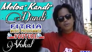 MELOA' KANDI' || DANDI || LAGU DAERAH MANDAR