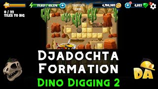 Djadochta Formation | Dino Digging 2 | Diggy's Adventure