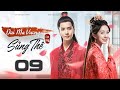 ĐẠI MA VƯƠNG SỦNG THÊ - Tập 09 [Lồng tiếng] Trọn Bộ Siêu Phẩm Ngôn Tình Cổ Trang Siêu Hot 2023