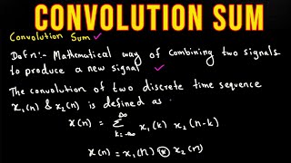 Convolution Sum - Matrix Method and Tabular Method