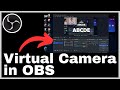 How to Use Virtual Camera in OBS Studio