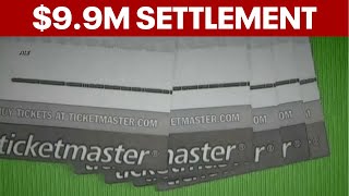 Ticketmaster customers could get refunds after $9.9 million settlement