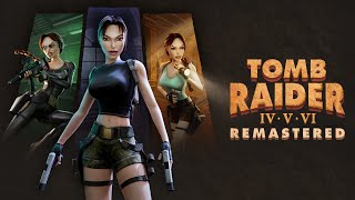 Découverte de Tomb Raider VI Remastered (aïeeee 💩)