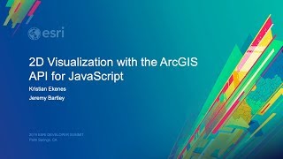 2D Visualization with the ArcGIS API for JavaScript
