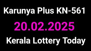 Kerala Karunya Plus KN-561 Result Today On 20.02.2025 | Kerala Lottery Result Today.