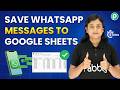 How to Add WhatsApp Messages to Google Sheets in 5 Minutes