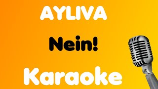 AYLIVA • Nein! • Karaoke