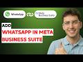 How to Add Whatsapp in Meta Business Suite [2026 Full Guide]