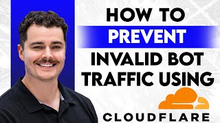 How To Prevent Invalid Bot Traffic In Website Using Cloudflare [2026 Guide]