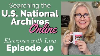 How to Use the U.S. National Archives Online Catalog for Genealogy