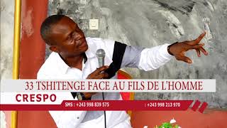 33 TSHITENGE NA FILS DE L'HOMME BALOBELI SPIRINTOUSSE