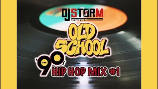 DJ STORM 90s OLD SCHOOL HIP HOP VIDEO MIX #1