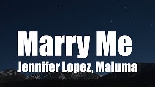 Jennifer Lopez, Maluma - Marry Me (Lyrics) (Kat \u0026 Bastian Duet)