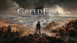 greedfall [7/14] full playthrough, extreme difficulty, w/ mods.