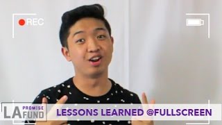 Lessons Learned @Fullscreen | The Intern Project | LA Promise Fund