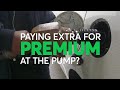 don t bother buying premium gas consumer reports