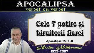 (33) Cele 7 potire şi biruitorii fiarei (Apocalipsa 15)