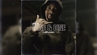 Lando 24z - Wine \u0026 Dine [ Slowed \u0026 Reverb ]