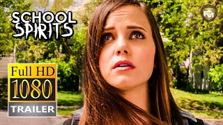 SCHOOL SPIRITS Official Trailer HD (2020) Teen Comedy, Ghost Movie