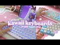 🍭 keyboards for that kawaii aesthetic™ | cute keeb unboxings feat. banggood, akko, and knewkey ✫