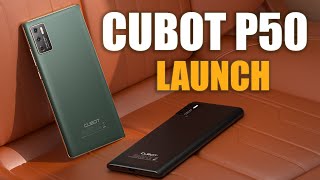 CUBOT P50 Launch - Only $99 For First 300 Orders