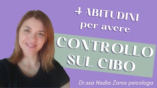 4 abitudini pr avere controllo sul cibo